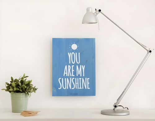 Cuadro de Madera "You are my Sunshine" Azul